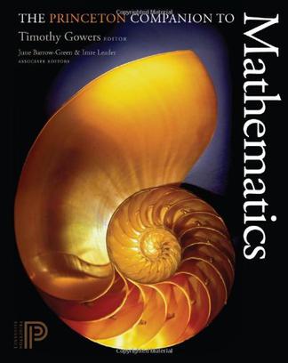 The Princeton Companion to Mathematics Gowers