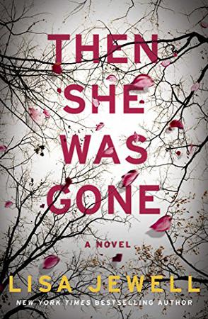 EPUB/MOBI/AZW3 Then She Was Gone Lisa Jewell 9781501154645