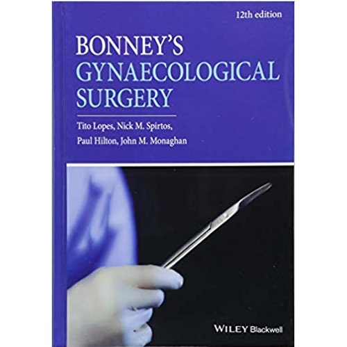 Bonney’s Gynaecological Surgery 12th Edition（Bonney妇科手术 第12版）