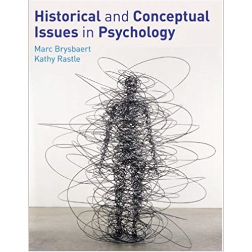 Historical and Conceptual Issues in Psychology（心理学中的历史和概念问题）