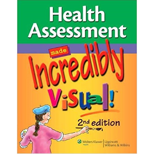 Health Assessment Made Incredibly Visual! 2nd Edition（健康评估令人难以置信的可视化 第2版）