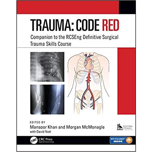 Trauma Code Red Companion to the RCSEng Definitive Surgical Trauma Skills Course（外科创伤技能课程）