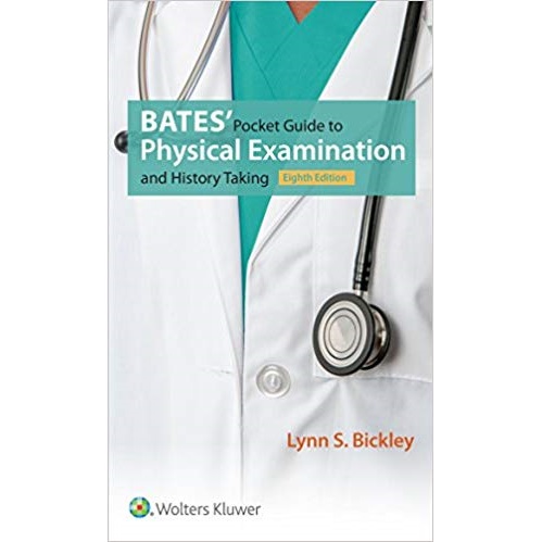 Bates" Pocket Guide to Physical Examination and History Taking 8th Edition（贝茨体格检查及病史采集口袋指南 第8版）