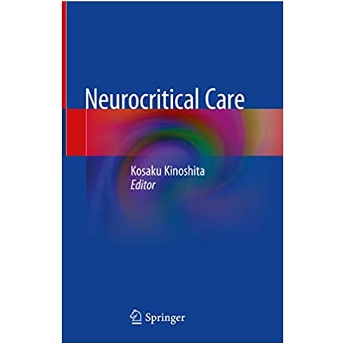 Neurocritical Care by Kosaku Kinoshita（神经危重症监护）
