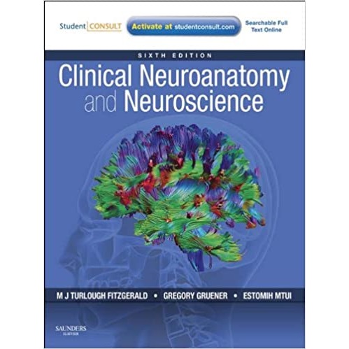 Clinical Neuroanatomy and Neuroscience 6th Edition（临床神经解剖学与神经科学 第6版）