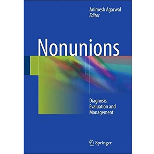 Nonunions Diagnosis Evaluation and Management（骨不连的诊断、评价与处理）