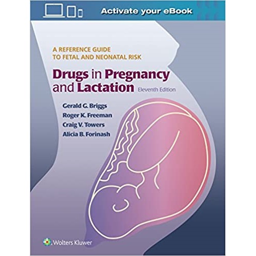 Drugs in Pregnancy and Lactation 11th Edition（妊娠和哺乳期药物 第11版）