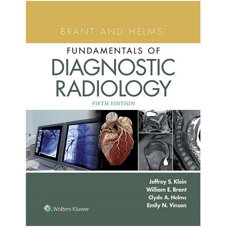 Brant and Helms" Fundamentals of Diagnostic Radiology 5th Edition