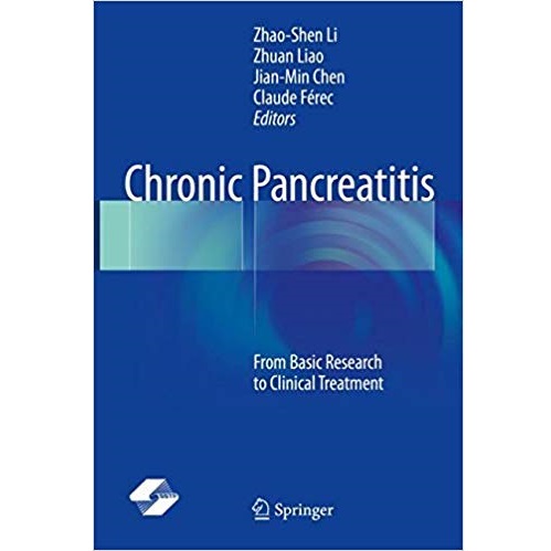 Chronic Pancreatitis From Basic Research to Clinical Treatment（慢性胰腺炎从基础研究到临床治疗）