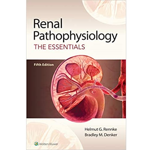 Renal Pathophysiology The Essentials 5th Edition（肾脏病理生理学精髓）