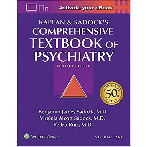 Kaplan and Sadock’s Comprehensive Textbook of Psychiatry 10th Edition（精神病学综合教科书 第10版）