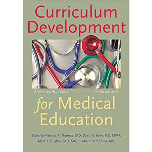 Curriculum Development for Medical Education A Six-Step Approach 3rd Edition（医学教育课程开发六步法 第3版）