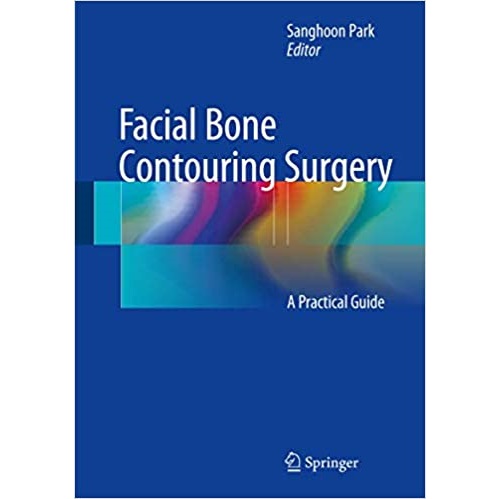 Facial Bone Contouring Surgery A Practical Guide(面部骨轮廓手术 实用指南)