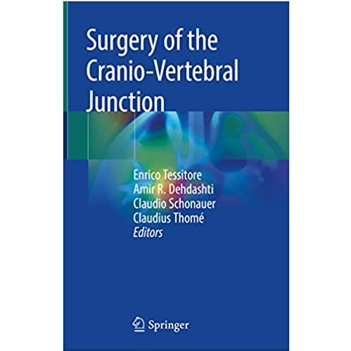 Surgery of the Cranio-Vertebral Junction（颅-椎结合部外科）
