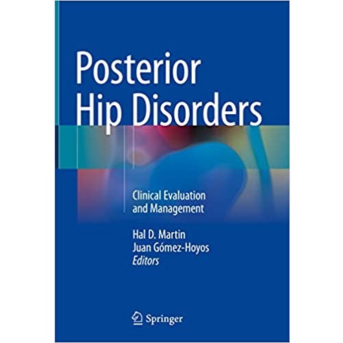 Posterior Hip Disorders Clinical Evaluation and Management（后髋关节疾病的临床评估和治疗）
