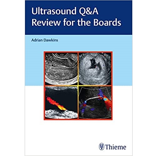 Ultrasound Q&A Review for the Boards（超声问答回顾）