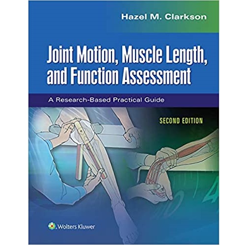 Joint Motion, Muscle Length, and Function Assessment 2nd Edition（关节运动，肌肉长度和功能评估 第2版）