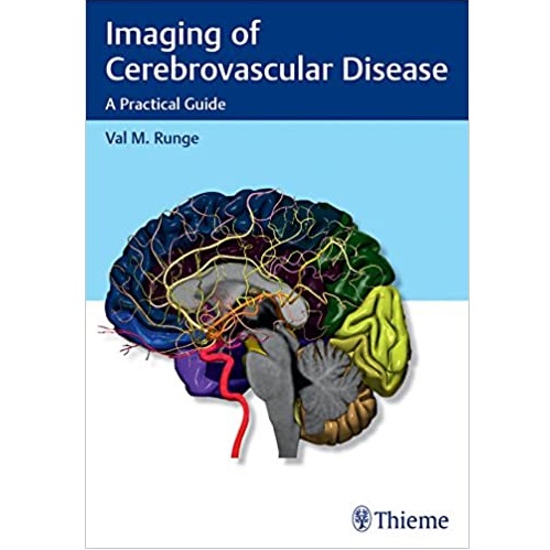 Imaging of Cerebrovascular Disease A Practical Guide（脑血管病影像学的实用指南）