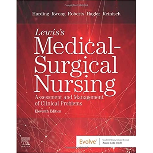 Lewis"s Medical-Surgical Nursing_ Assessment and Management of Clinical Problems 11th Edition（Lewis医学-外科护理评估和管理的临床问题第11版）