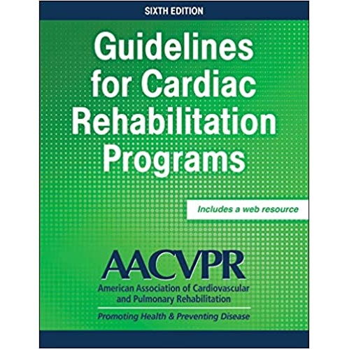 Guidelines for Cardiac Rehabilitation Programs 6th Edition（心脏康复计划指南第6版）