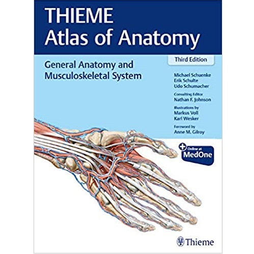 General Anatomy and Musculoskeletal System (THIEME Atlas of Anatomy) 3rd Edition（普通解剖学与肌肉骨骼系统）