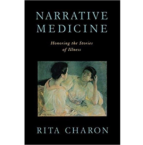 Narrative Medicine_ Honoring the Stories of Illness（叙事医学 尊重疾病的故事）