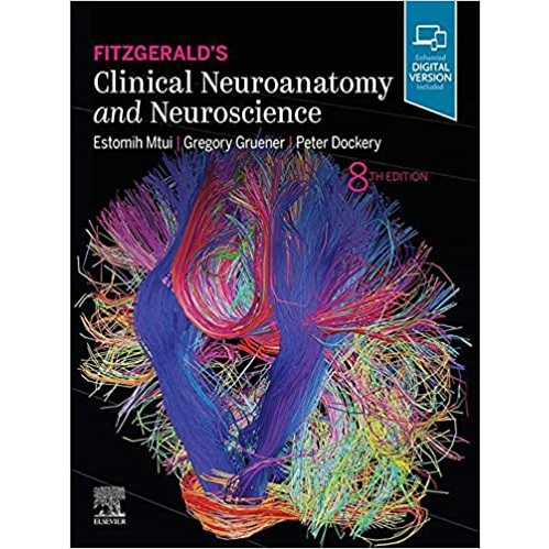 Fitzgerald"s Clinical Neuroanatomy and Neuroscience 8th Edition（临床神经解剖学和神经科学第8版）