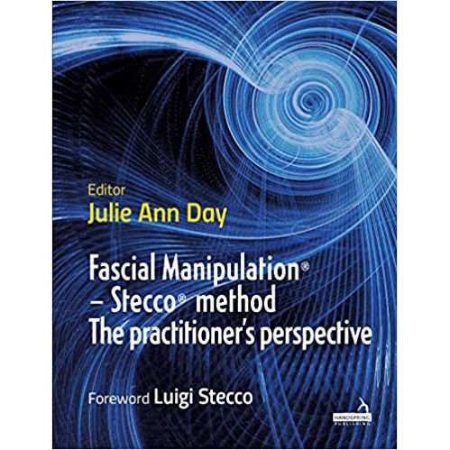 Fascial Manipulation Stecco Method The Practitioner"s Perspective（筋膜操作- Stecco方法的医生的观点）