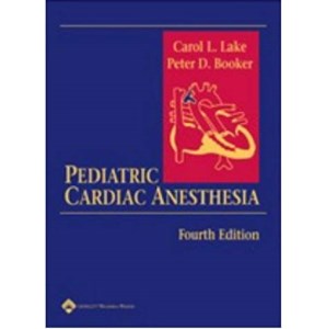 Pediatric Cardiac Anesthesia 4th Edition（小儿心脏麻醉 第四版）