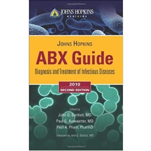 Johns Hopkins ABX Guide Diagnosis & Treatment of Infectious Diseases, 2nd Edition
