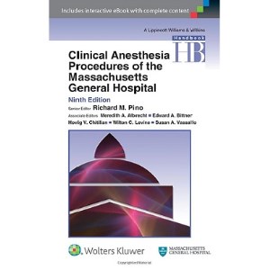 Clinical Anesthesia Procedures of the Massachusetts General Hospital  9th Edition