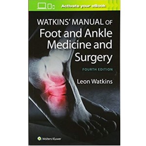 Watkins’ Manual of Foot and Ankle Medicine and Surgery 4th Edition