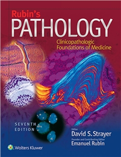 Rubin"s Pathology Clinicopath.Found. of Medicine [2015]