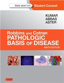 Robbins and Cotran Pathologic Basis of Disease 9e (2015)