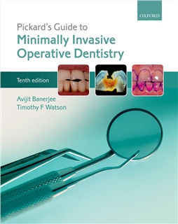 Pickards Guide to Minimally Invasive Operative Dentistry2015