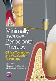 Minimally Invasive Periodontal Therapy 1E (2015)