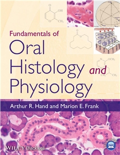 Fundamentals of Oral Histology and Physiology, 1E (2015)