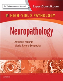 Neuropathology (High-Yield Pathology) 2013