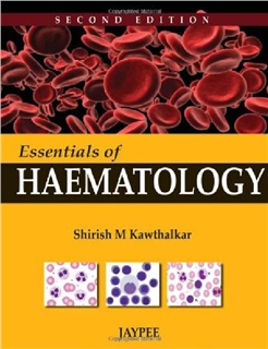 Essentials of Haematology 2E (2013)