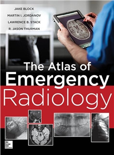 Atlas of Emergency Radiology, 1E 2013
