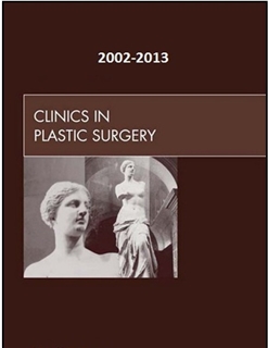 Clinics in Plastic Surgery 2002-2013