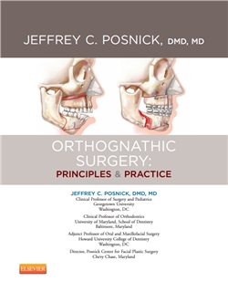 Orthognathic Surgery: Principles and Practice 2013