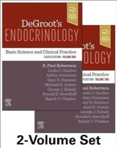 DeGroot’s Endocrinology Basic Science and Clinical Practice 8th Edition 2022（DeGroot内分泌学基础与临床实践 第8版）