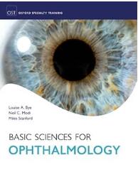 Basic Sciences for Ophthalmology: Oxford Specialty Training