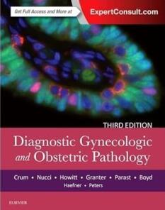 Diagnostic Gynecologic and Obstetric Pathology 3rd Edition 2017（妇产科病理诊断 第3版）