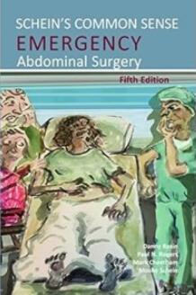 Schein’s Common Sense Emergency Abdominal Surgery 5th Edition 2020（Schein急诊腹部外科常识 第5版）