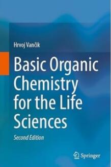 Basic Organic Chemistry for the Life Sciences 2nd Edition 2022（生命科学基础有机化学 第2版）