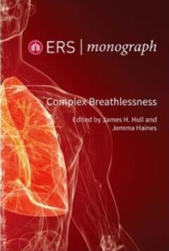 Complex Breathlessness (ERS Monographs) 2022 复杂性呼吸困难(ERS专著)