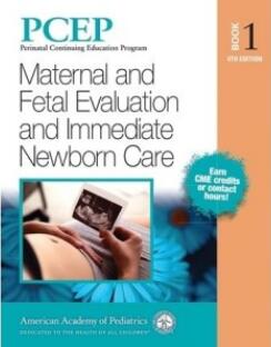 PCEP Book 1 Maternal and Fetal Evaluation and Immediate Newborn Care 4th Edition 2021（PCEP第1册 孕产妇和胎儿评估和新生儿护理 第4版）