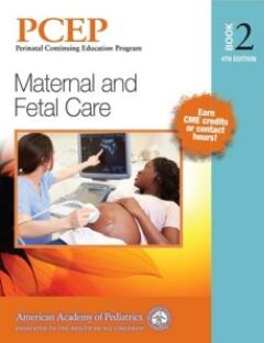 PCEP Book 2 Maternal and Fetal Care 4th Edition 2021（PCEP第2册 孕产妇和胎儿护理 第4版）